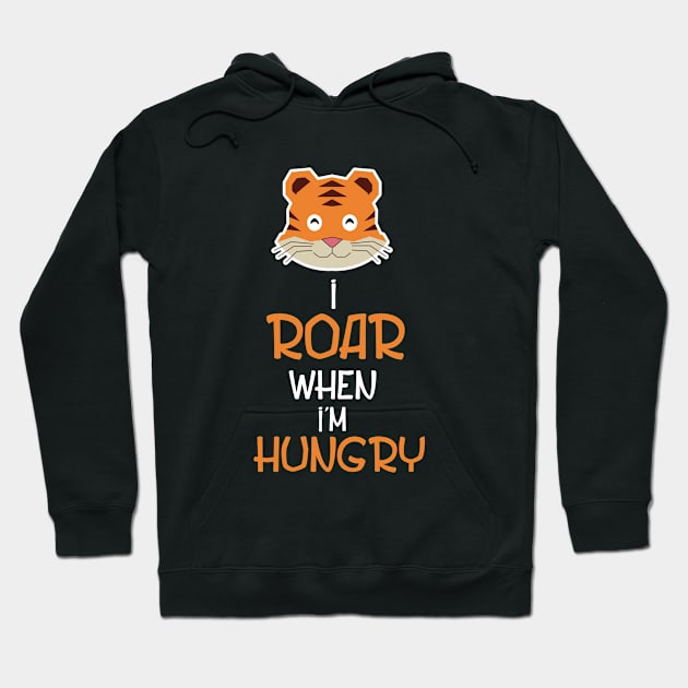 I Roar When I'm Hungry - Safari Hoodie by D3Apparels